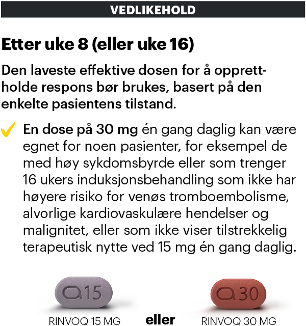 Dosering vedlikehold etter uke 8 (eller uke 16)